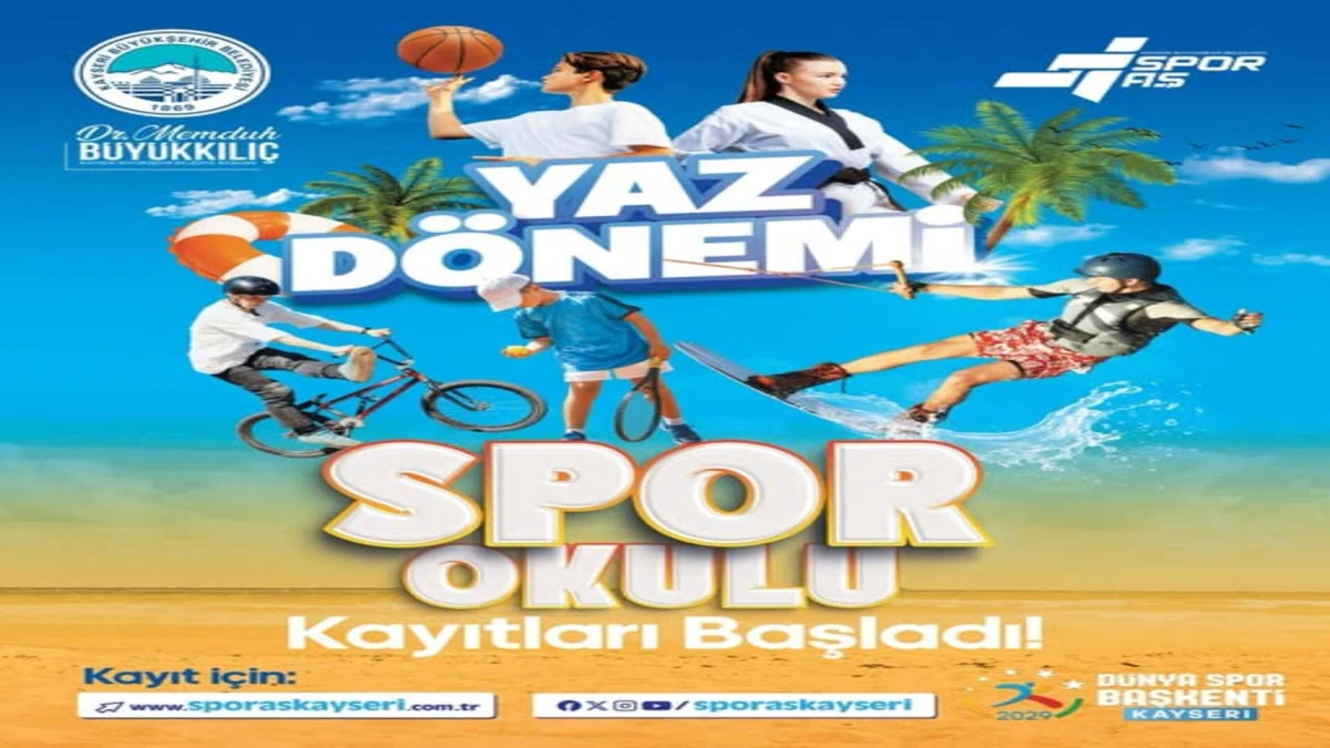 2029 D&uuml;nya Spor Başkenti Kayseri'de yaz spor okulu kayıtları başladı 