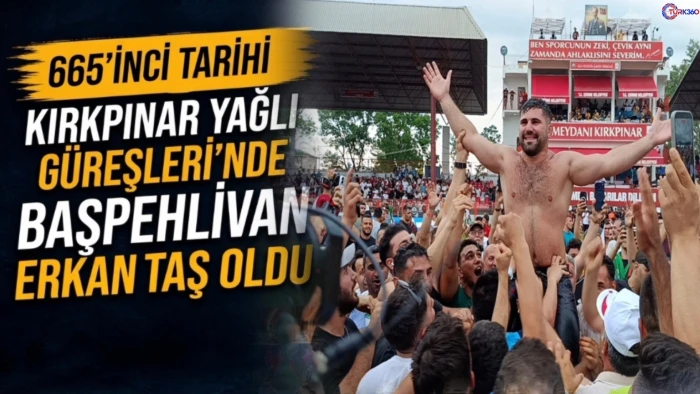665&rsquo;inci tarihi Kırkpınar Yağlı G&uuml;reşleri&rsquo;nde başpehlivan Erkan Taş oldu  