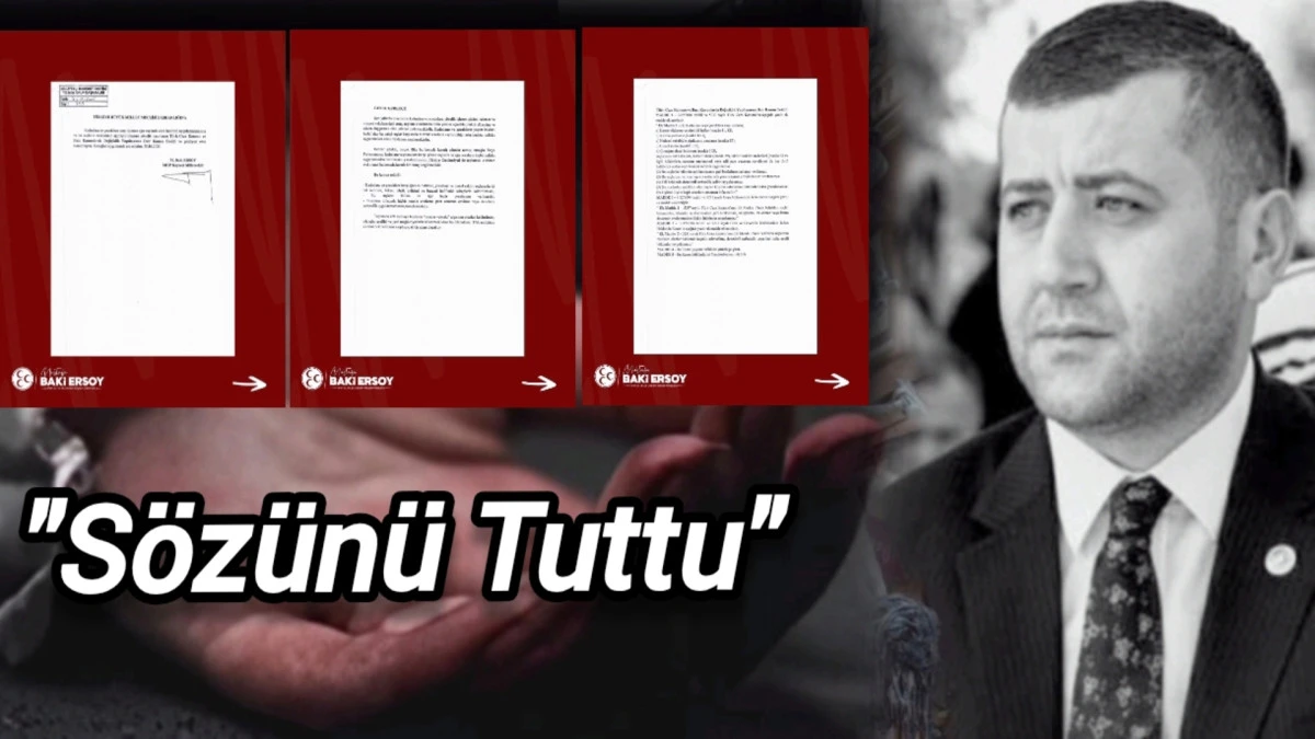 Baki Ersoy sözünü tuttu, kanun teklifini Meclis’e sundu   