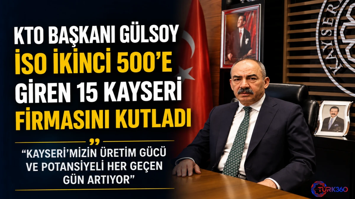 Başkan G&uuml;lsoy: &ldquo;Kayseri&rsquo;mizin &uuml;retim g&uuml;c&uuml; ve potansiyeli her ge&ccedil;en g&uuml;n artıyor&rdquo; 
