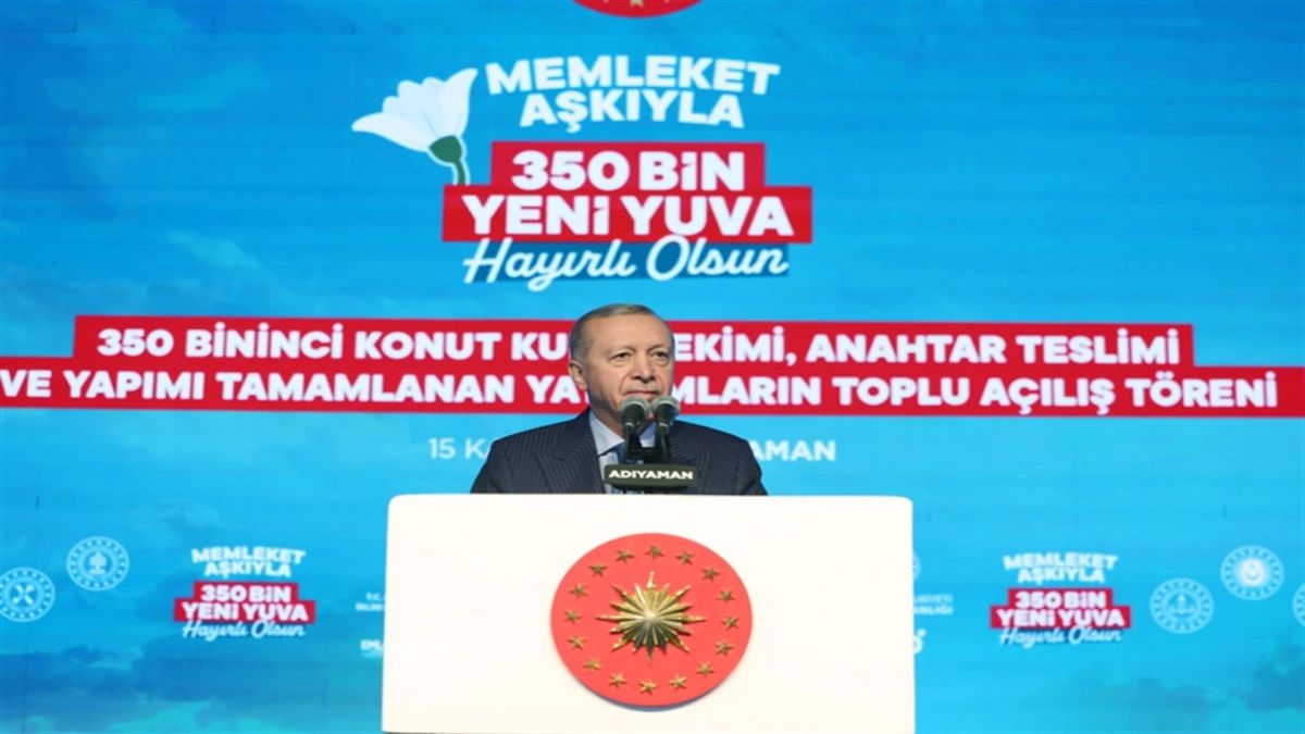 Cumhurbaşkanı Erdoğan Adıyaman’da 350 Bininci Deprem Konutunun Anahtar Teslimini Yaptı! 