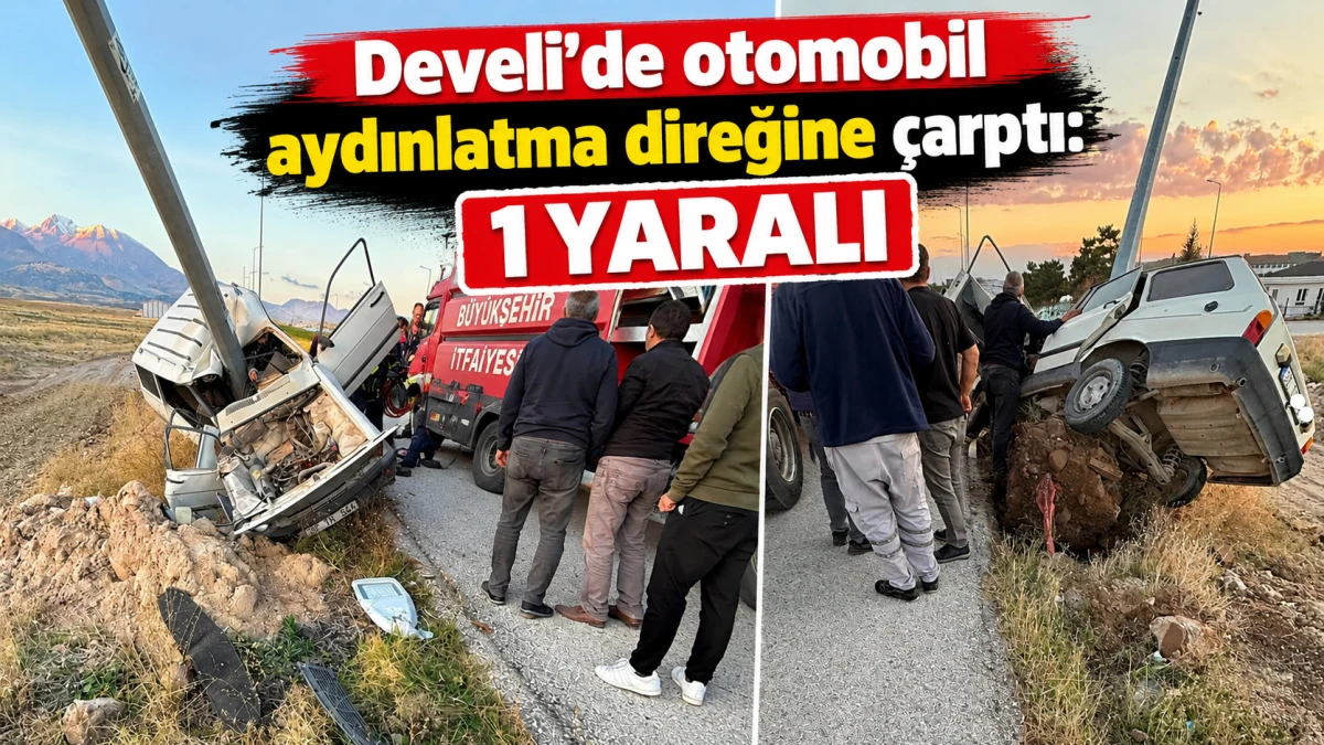 Develi&rsquo;de otomobil aydınlatma direğine &ccedil;arptı: 1 yaralı 