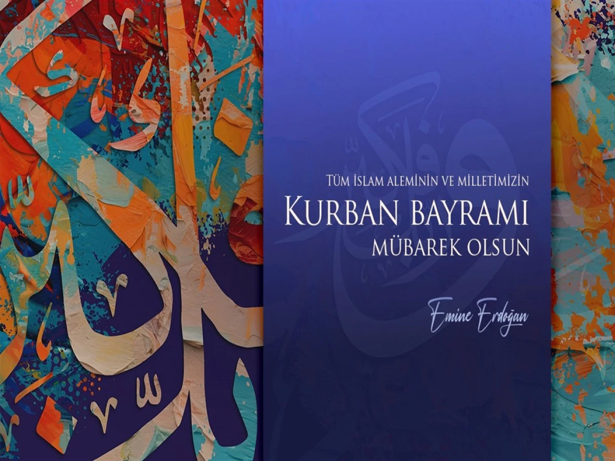 Emine Erdoğan’dan kurban bayramı mesajı 