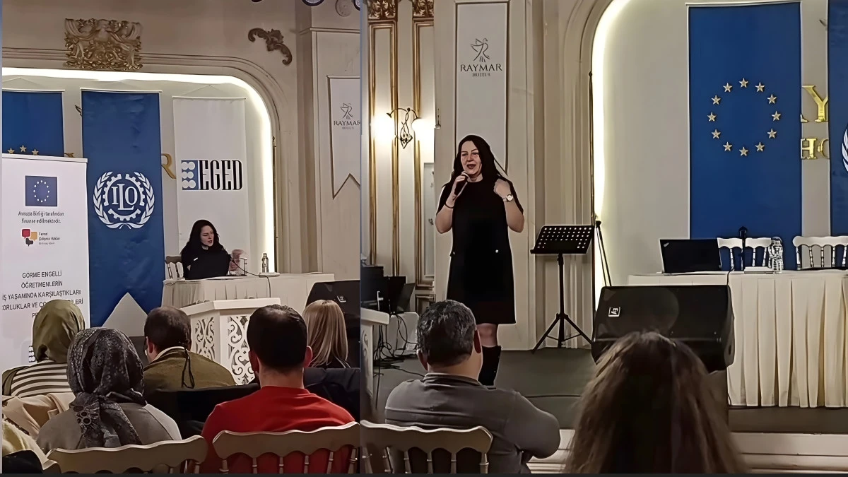 G&ouml;rme Engelli &Ouml;ğretmenlerin İş Yaşamındaki Zorlukları Ankara&rsquo;da &Ccedil;ok Paydaşlı &Ccedil;alıştayda Ele Alındı! 