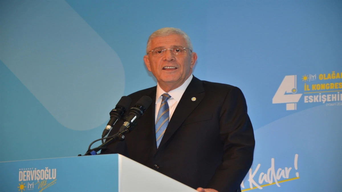 İYİ Parti Lideri Dervişoğlu: 