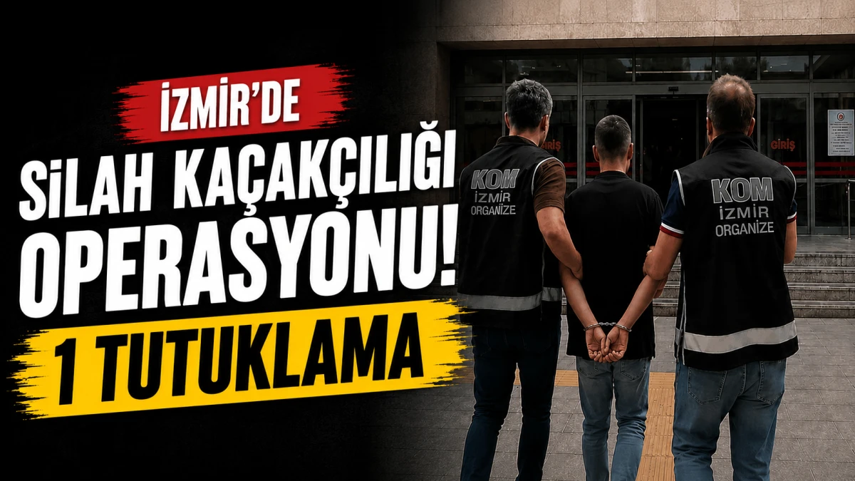 İzmir'de silah ka&ccedil;ak&ccedil;ılığı operasyonu: 1 tutuklama 
