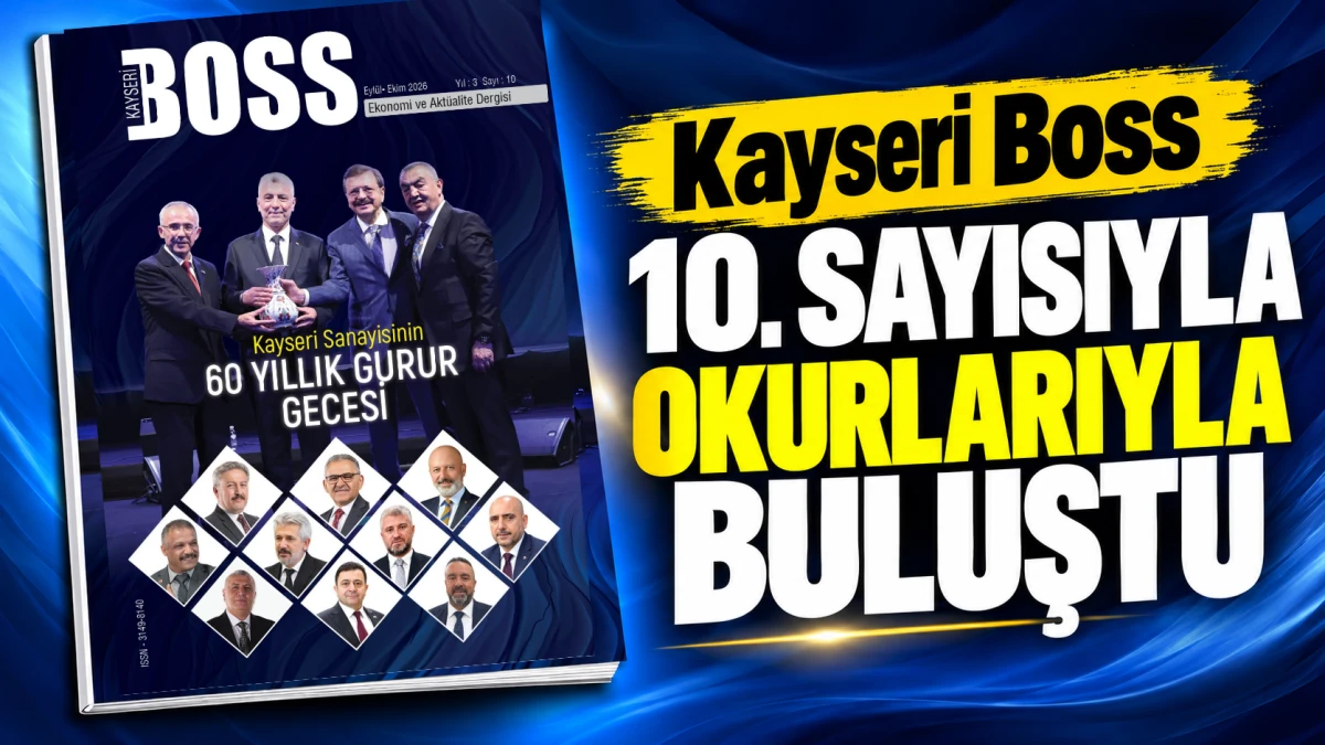 Kayseri Boss 10. sayısıyla okurlarıyla buluştu
