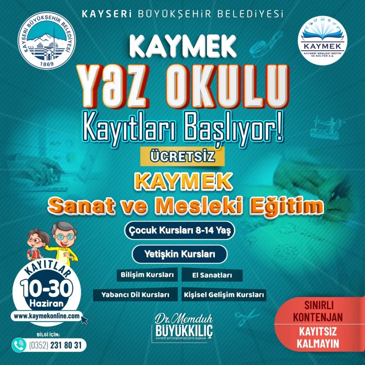 KAYSERİ BÜYÜKŞEHİR, KAYMEK YAZ KURSLARI İÇİN KAYITLARI BAŞLATIYOR 