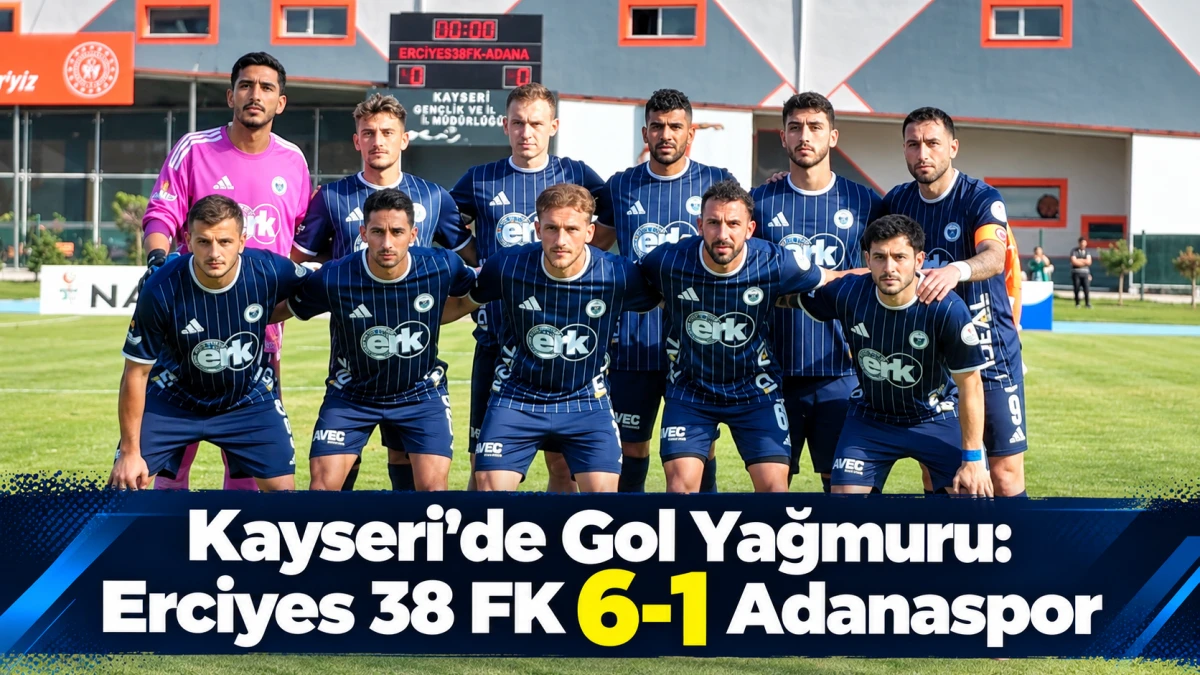 Kayseri'de Gol Yağmuru: Erciyes 38 FK 6-1 Adanaspor 
