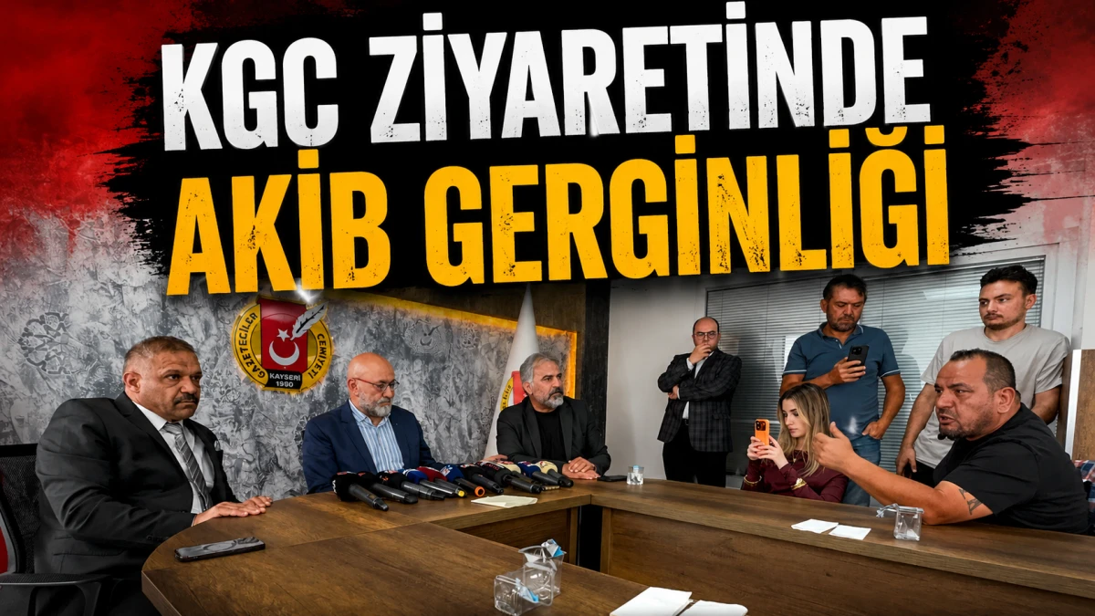 KGC Ziyaretinde AKİB Gerginliği 