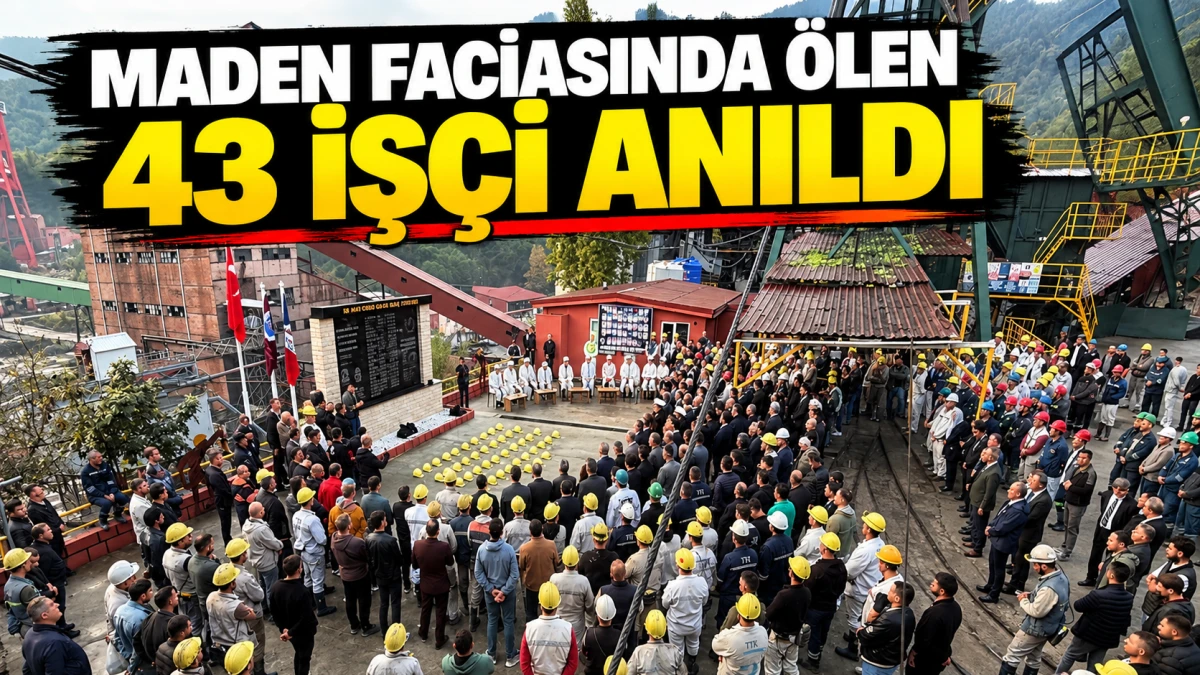 Maden faciasında &ouml;len 43 iş&ccedil;i anıldı 