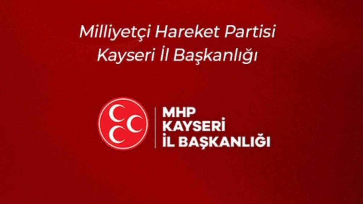 MHP Kayseri’den 