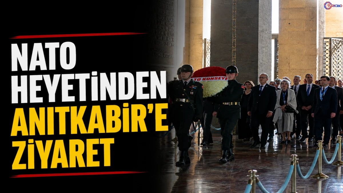NATO heyetinden Anıtkabir'e ziyaret 