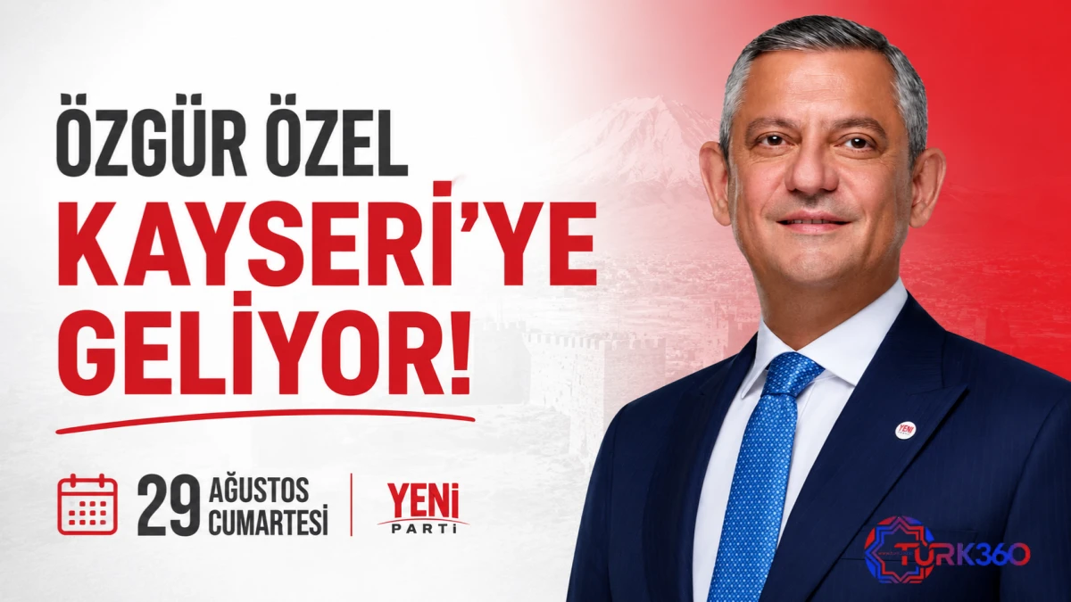 &Ouml;zg&uuml;r &Ouml;zel Kayseri&rsquo;ye geliyor 