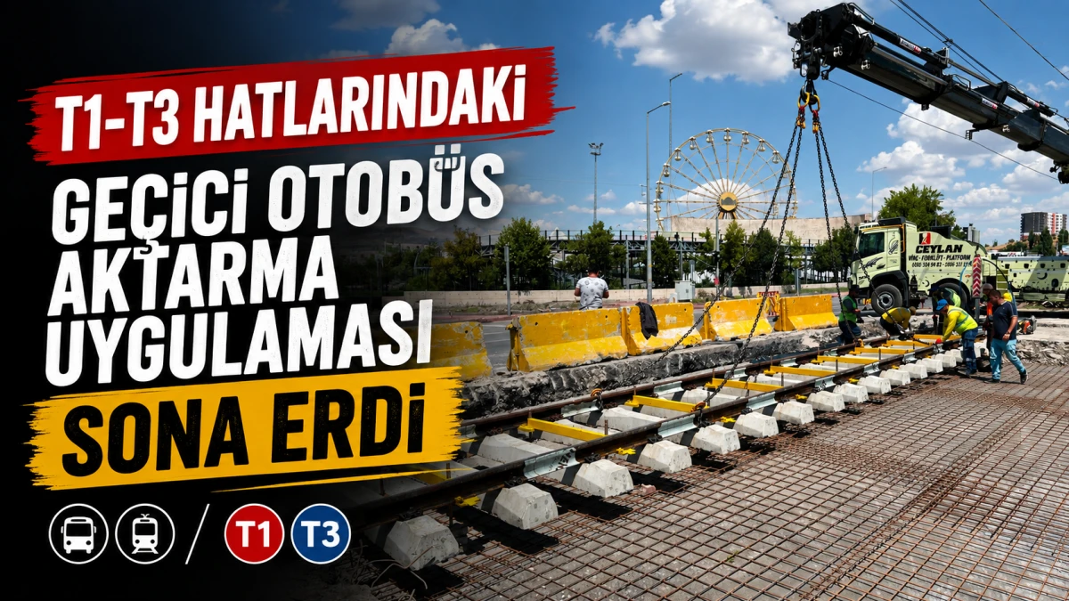 Kayseri'de T1-T3 hatlarındaki ge&ccedil;ici otob&uuml;s aktarma uygulaması sona erdi  