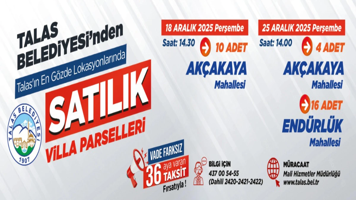 Talas Belediyesi'nden Akçakaya ve Endürlük’te 30 Prestijli Parsel İhaleyle Satışta