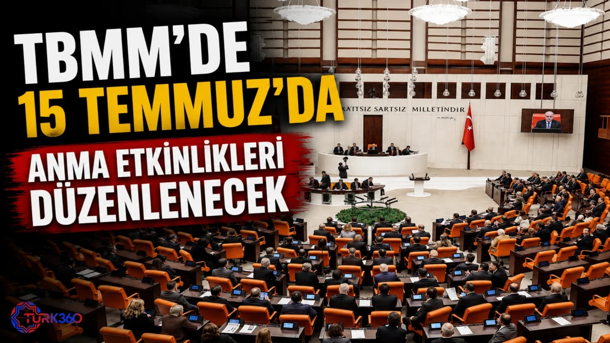 TBMM'de 15 Temmuz'da anma etkinlikleri d&uuml;zenlenecek 