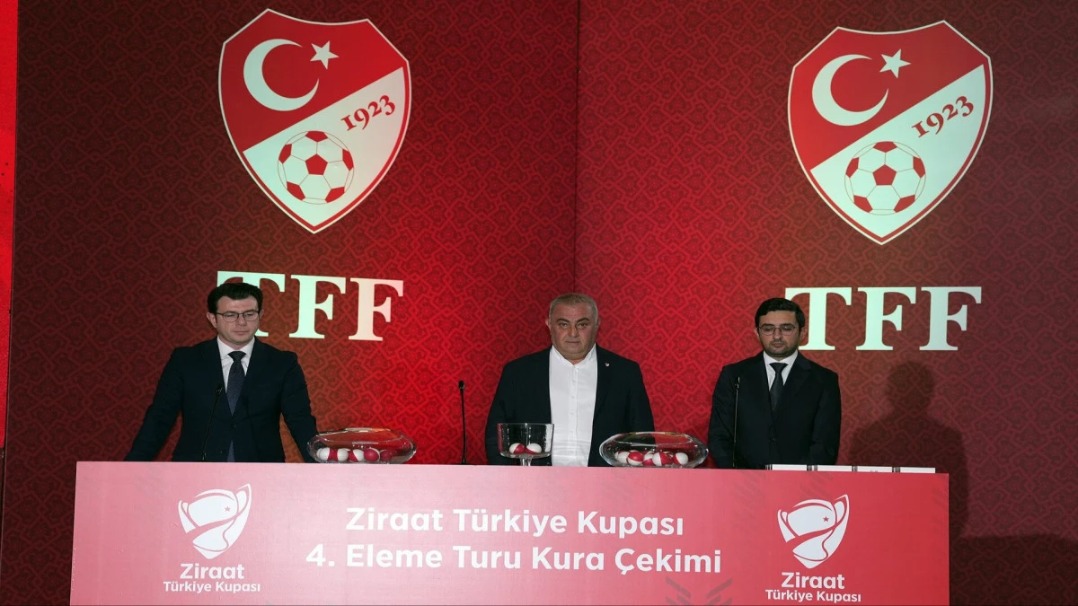 Türkiye Kupası’nda 4’üncü Eleme Turu eşleşmeleri belli oldu 