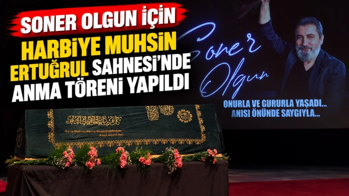 Soner Olgun i&ccedil;in Harbiye Muhsin Ertuğrul Sahnesi'nde anma t&ouml;reni yapıldı 