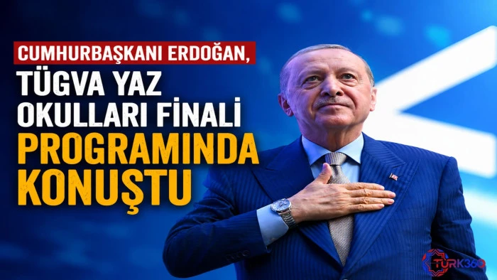 Cumhurbaşkanı Erdoğan, "T&Uuml;GVA Yaz Okulları Finali" programında konuştu